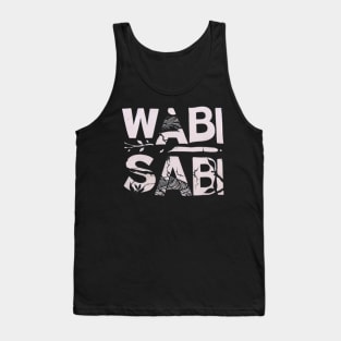 Wabi sabi title for work lovers Tank Top